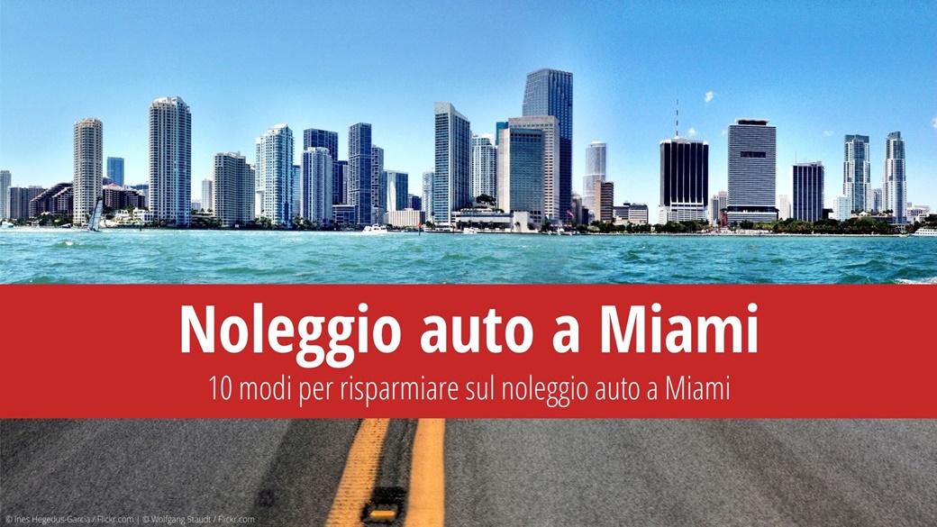 10 modi per risparmiare sul noleggio auto a Miami