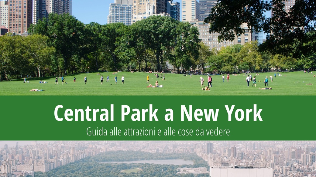 Central Park a New York – cosa vedere, storia e curiosità | © Unsplash.com