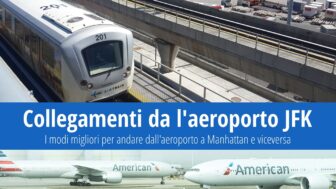 6 migliori collegamenti da e per l’aeroporto JFK di New York