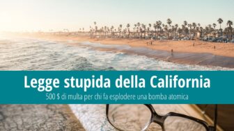 Legge stupida della California: 500 $ di multa per chi fa esplodere una bomba atomica