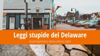 Leggi stupide del Delaware: Quale biancheria intima è illegale?