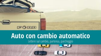 Cambio automatico – lettere, modalità di guida e parcheggio