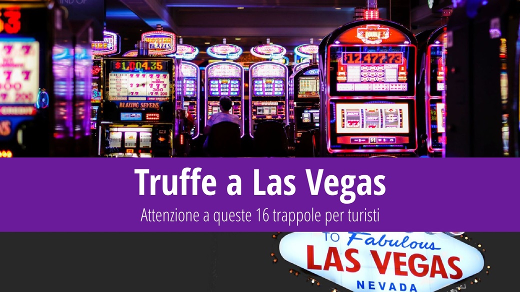 Truffe a Las Vegas – attenzione a queste 19 trappole per turisti | © Unsplash.com