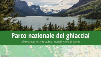 Parco nazionale dei ghiacciai – guida di viaggio, consigli e foto