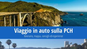Viaggio in auto sulla Pacific Coast Highway: itinerario, mappa, consigli ed esperienze