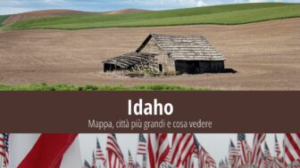 Idaho: Mappa, città più grandi e cosa vedere
