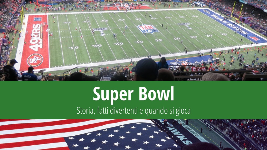 Super Bowl – storia, curiosità e quando si svolge | © djanimal / Flickr.com, © Unsplash.com